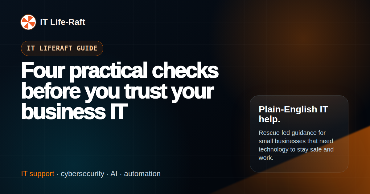Four practical checks before you trust your business IT featured image